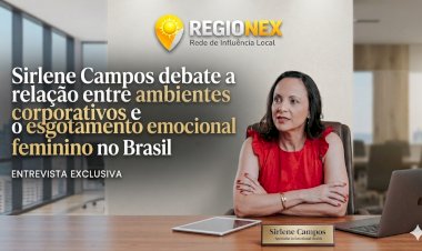 Sirlene Campos debate a relação entre ambientes corporativos e o esgotamento emocional feminino no Brasil