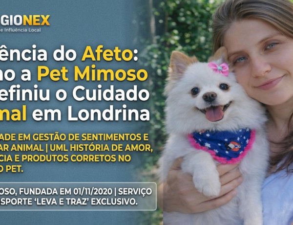 A Ciência do Afeto: Como a Pet Mimoso Redefiniu o Cuidado Animal em Londrina